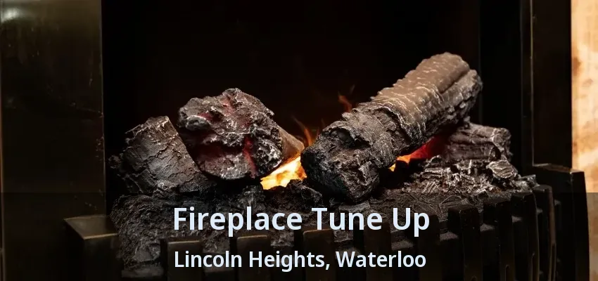 Fireplace Tune Up Lincoln Heights, Waterloo - ON
