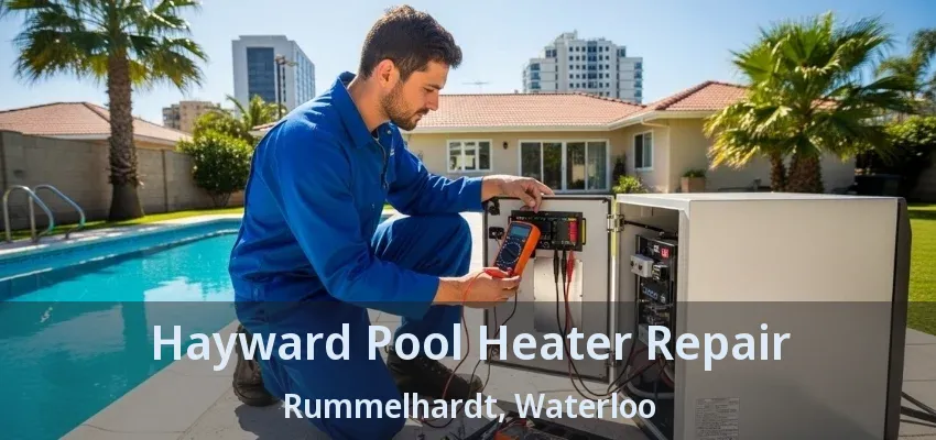 Hayward Pool Heater Repair Rummelhardt, Waterloo - ON Hayward Pool Heater Repair Rummelhardt, Waterloo - ON